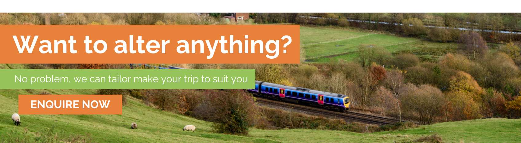 greatlittlebreaks ukinbound explore the uk Want to alter anything banner (3).jpg